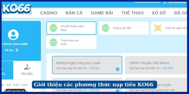 Giới thiệu các phương thức nạp tiền KO66 