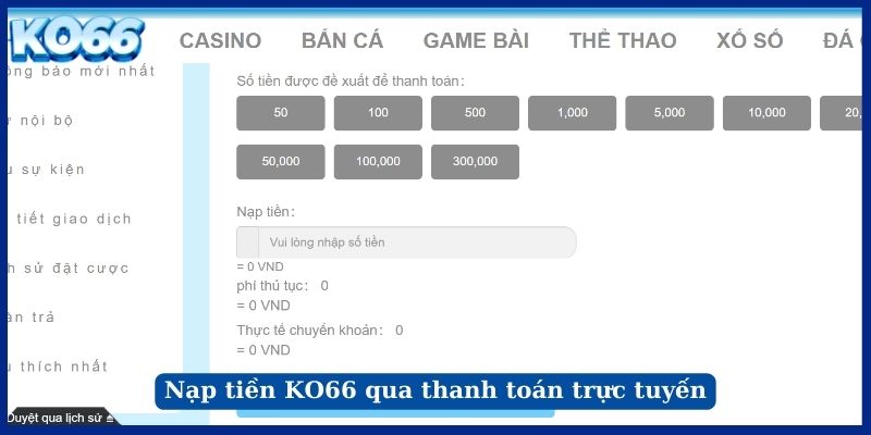 Nạp tiền KO66 qua thanh toán trực tuyến